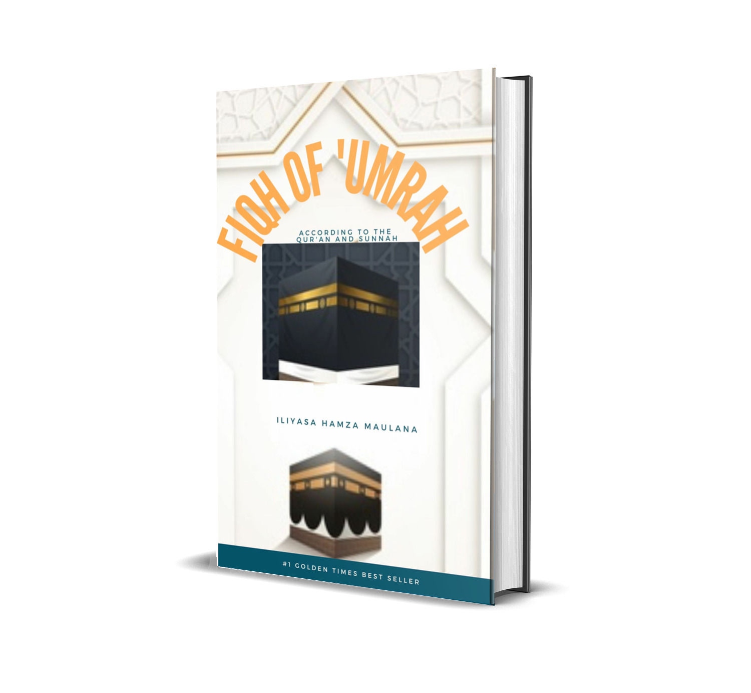 Fiqh of ‘Umrah According to the Qur’an and Sunnah