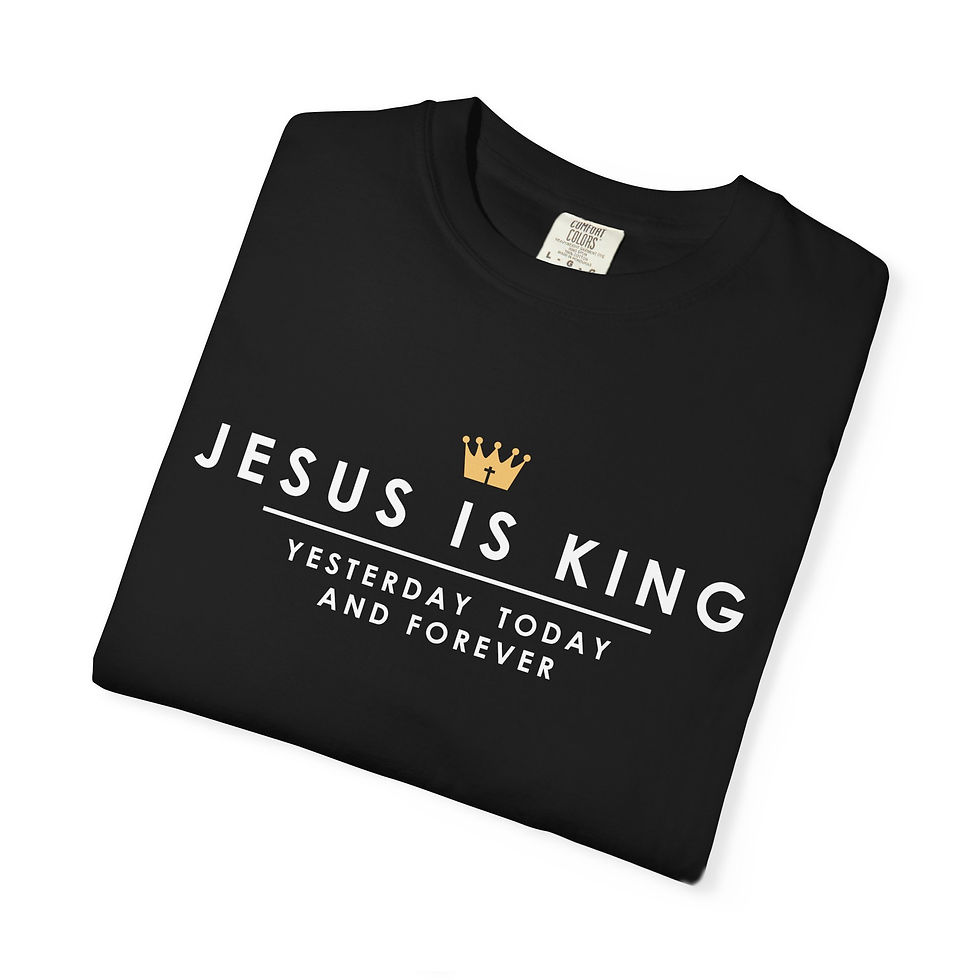 Thumbnail: Jesus Is King Tee "Yesterday Today And Forever"