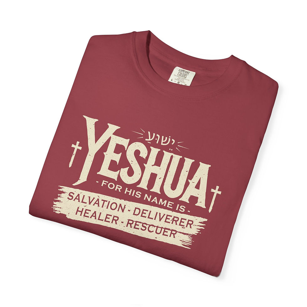 Thumbnail: “Yeshua – For His Name Is Salvation, Deliverer, Healer, Rescuer Tee