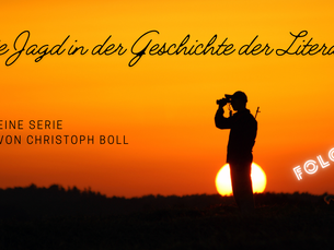Sagenhaft edel – „Der gelernte Jäger“