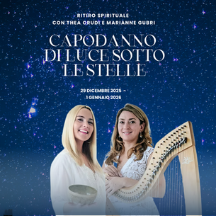 Ritiro spirituale di capodanno con Thea Crudi e Marianne Gubri chiamato Capodanno di Luce sotto le Stelle, a Borgo Zen in Val Taleggio
