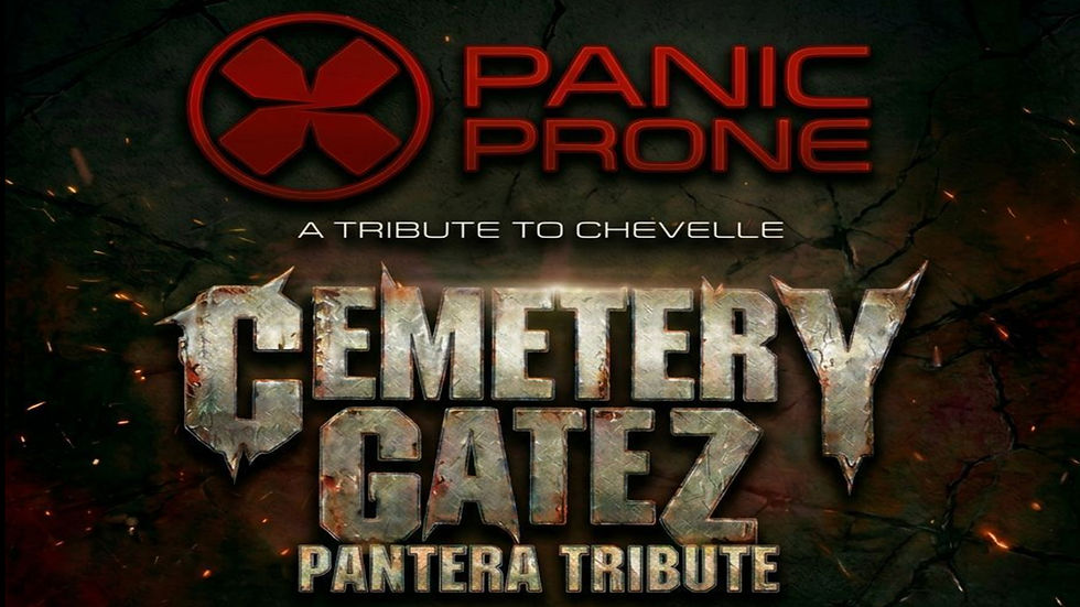 Cemetery Gates, PANTERA Tribute with Panic Prone - A Tribute To CHEVELLE