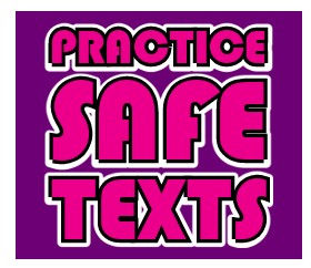 The Practice of Safe Texts