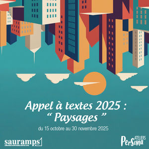 Appel à textes 2025 : " Paysages "