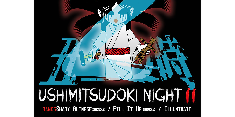Ushimitsudoki Night II