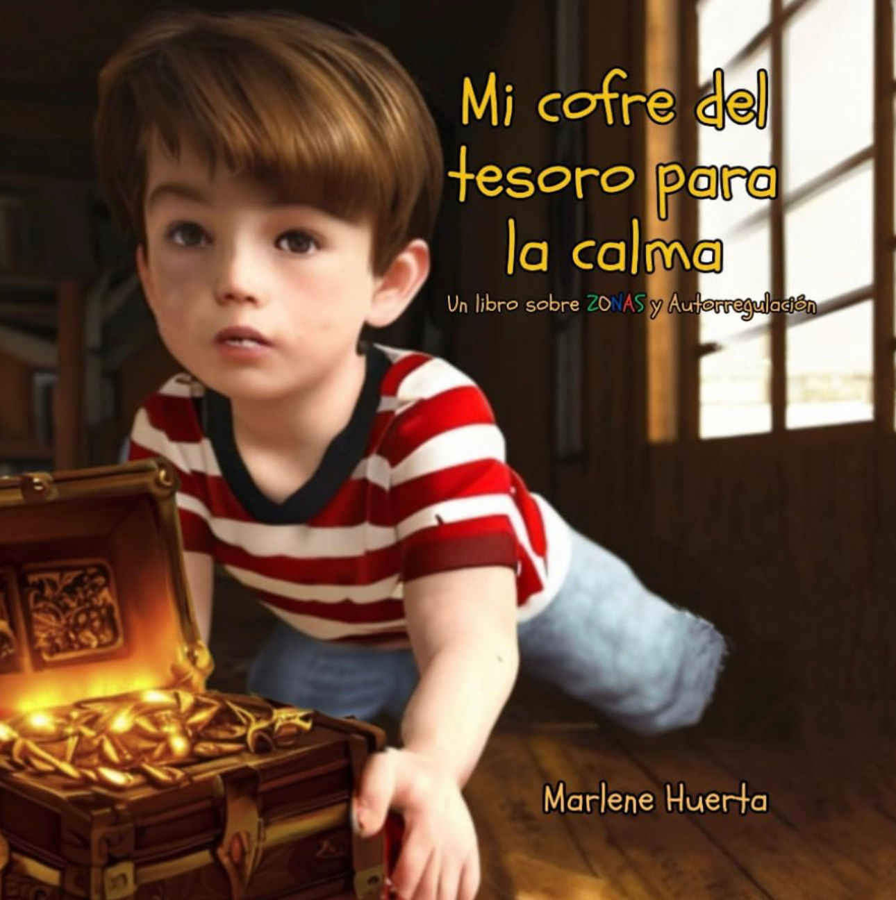 Mi cofre del tesoro para la calma: Un libro sobre zonas y autorregulación (Spani