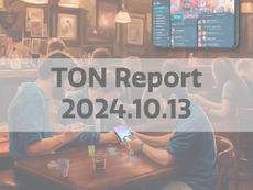 TON Report 2024.10.13