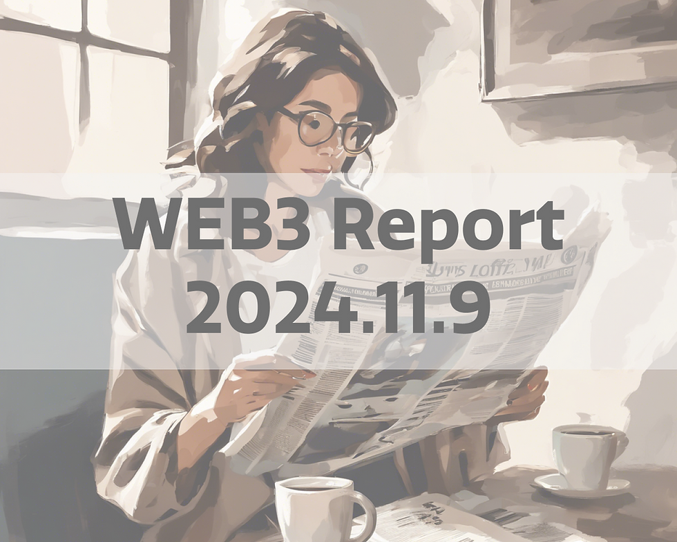 WEB3 Daily Report 2024.11.9