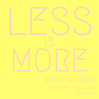 LESSisMORE (Recorded in Isolation 3.22.2020)