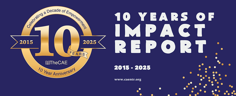 The CAE 10 Year Impact Report (Youtube Banner).png
