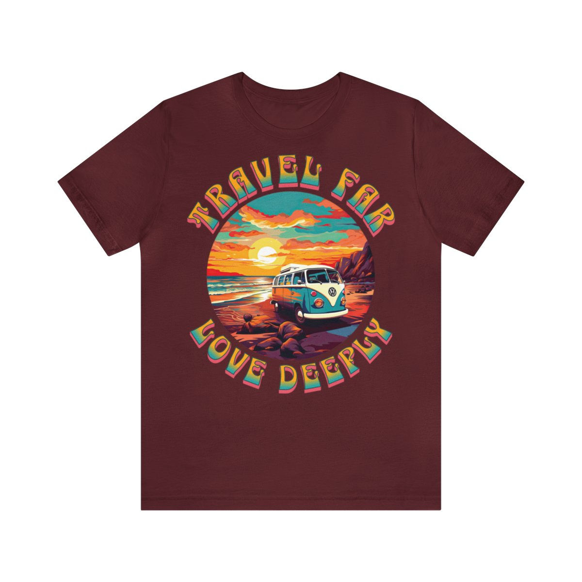 Unisex Jersey Short Sleeve Tee - Travel Far Love Deeply