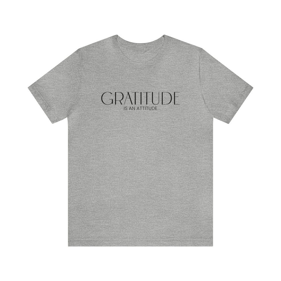 Thumbnail: Unisex Jersey Short Sleeve Tee - Gratitude Is An Attitude