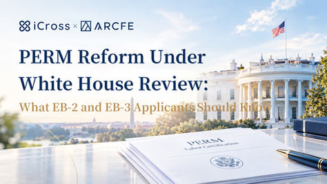 PERM reform under White House review for EB-2 and EB-3 employer-sponsored green card applicants