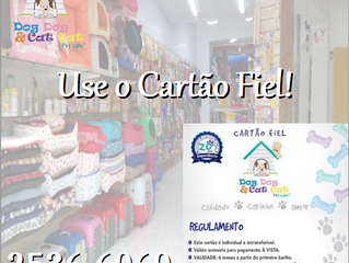 Cartão Fiel é para você!