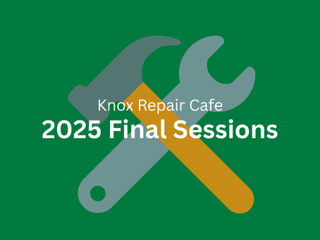 Green thumbnail with hammer and spanner criss-crossed, the text Knox Repair Cafe 2025 Final Sessions is centred in the image.