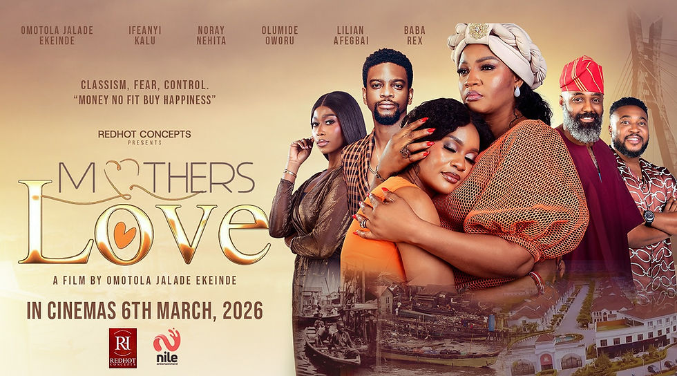 MOVIE POSTER |Mother's Love (2025) | Directed by Omotola Jalade-Ekeinde | Courtesy of RedHot Concepts