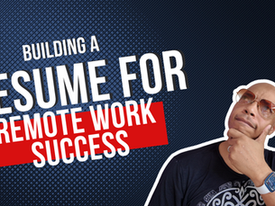 Building a Resume for Remote Work Success