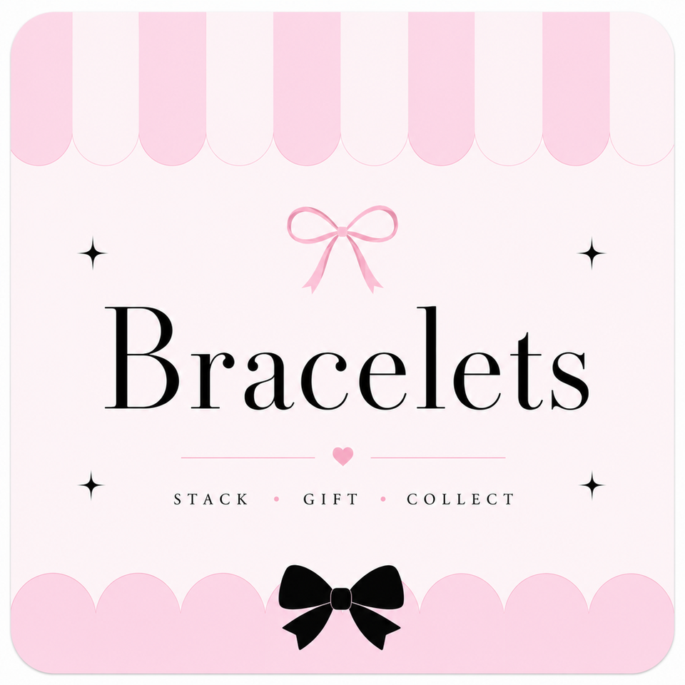 Bracelets: Stack, Gift, Collect