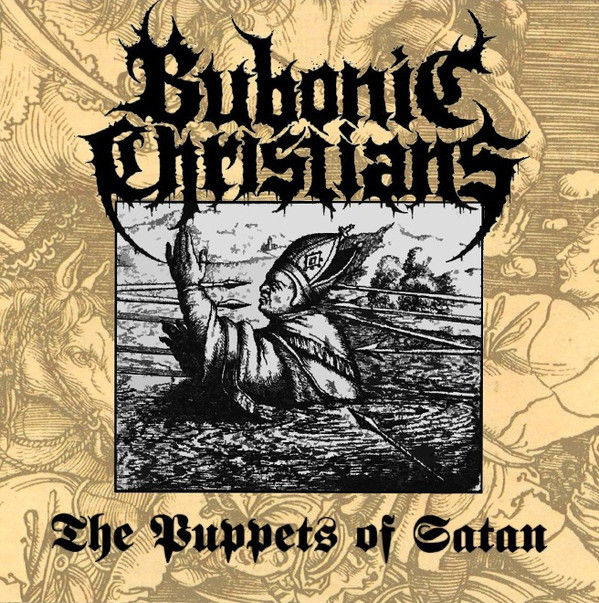 Bubonic Christians - The Puppets of Satan MCD