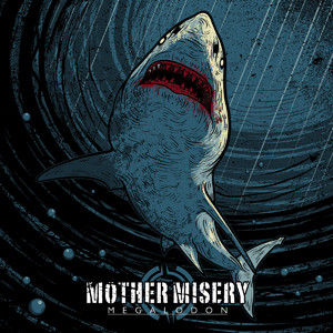 Mother Misery - Megalodon DIGI-CD