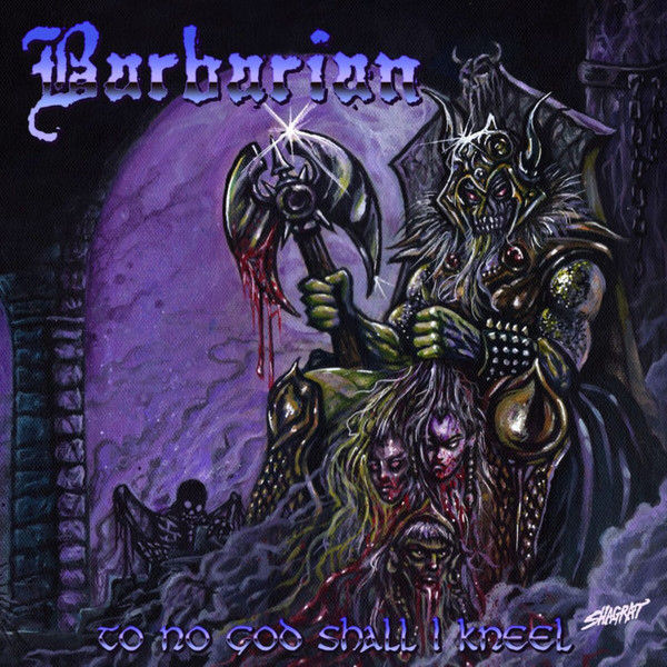 Barbarian ‎– To No God Shall I Kneel CD
