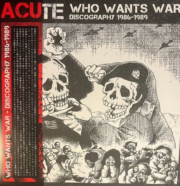 Acute - Who Wants War Discography 1986-1989 2xLP+CD