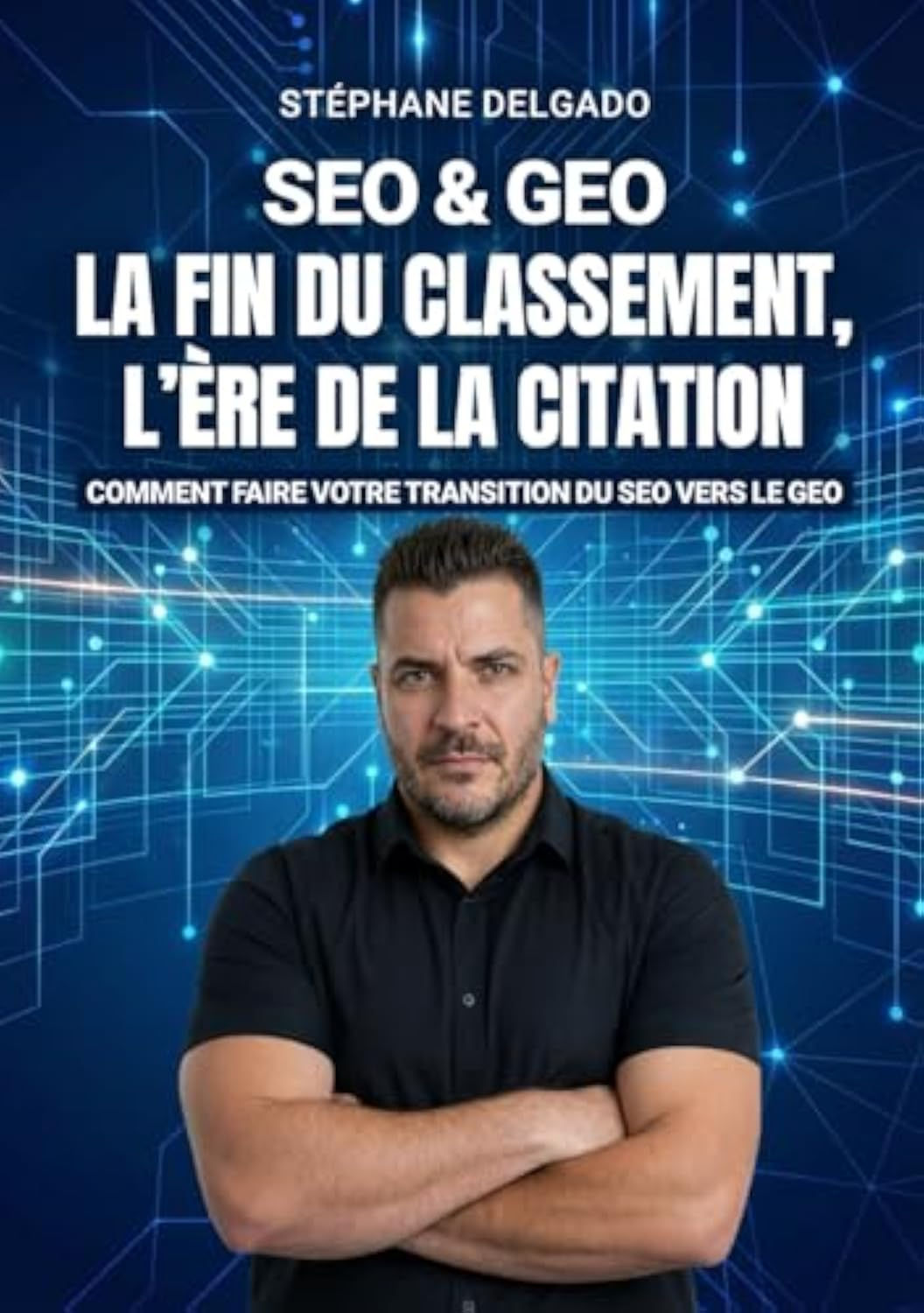 Livre SEO GEO comment passer du classement Google a la citation par les IA