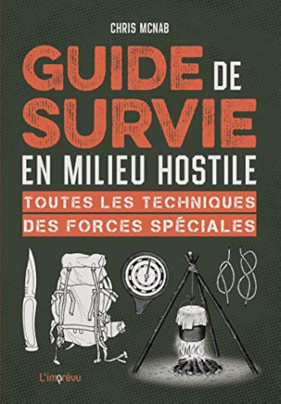 Couverture du livre Guide de survie en milieu hostile de Chris McNab