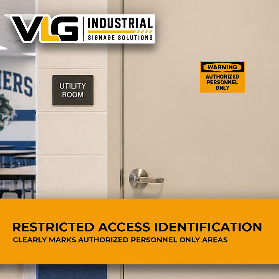 vlg industrial signage solutions warning authorized personnel only osha label on door of cafeteria utility room