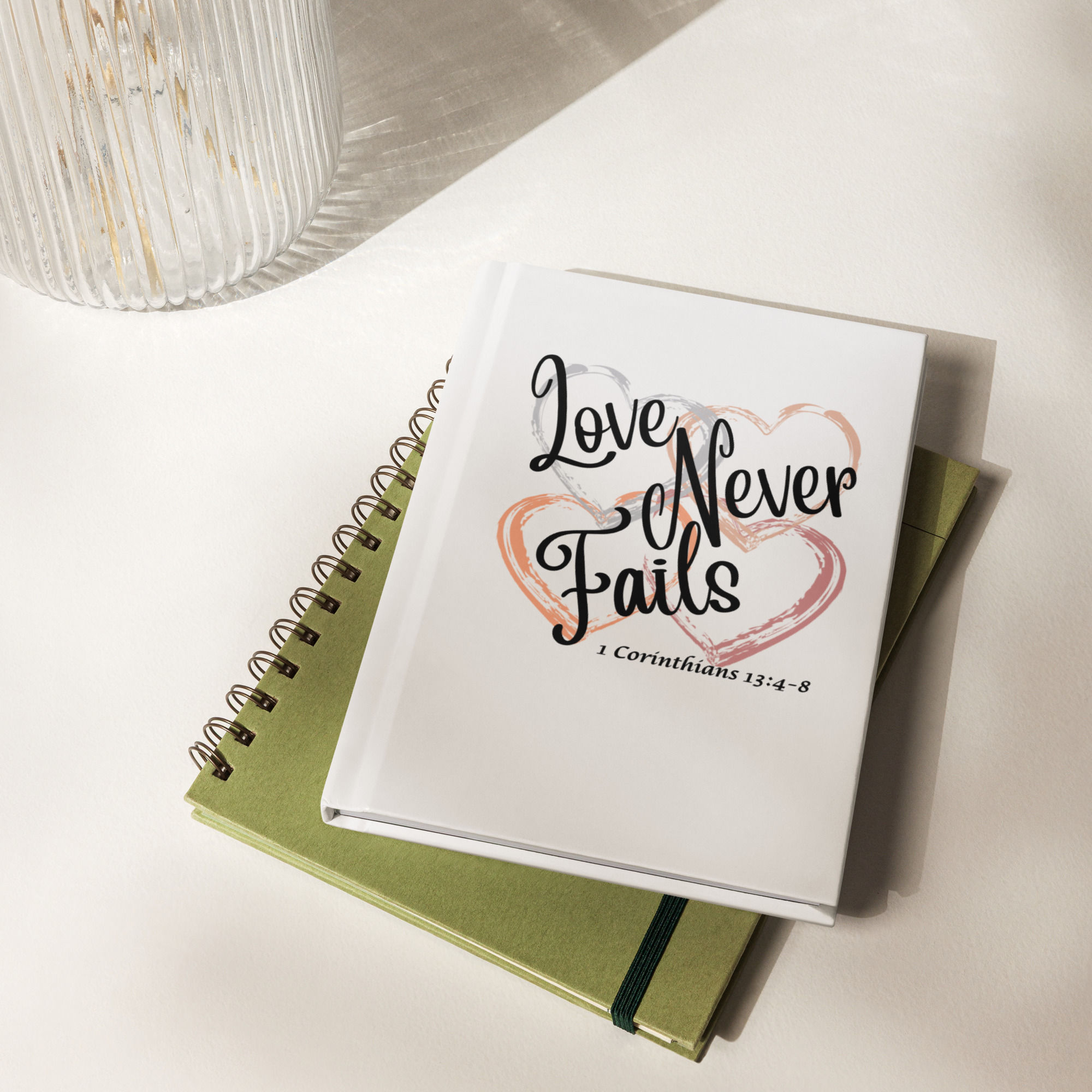 Love Never Fails Hardcover Journal 