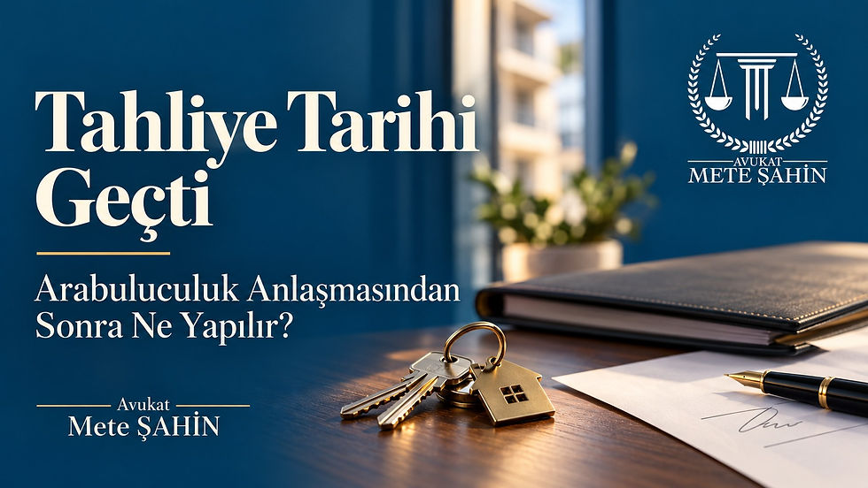 Arabuluculuk anlaşmasındaki tahliye tarihinin geçmesini temsil eden ev anahtarları, dosya ve Avukat Mete ŞAHİN logosu