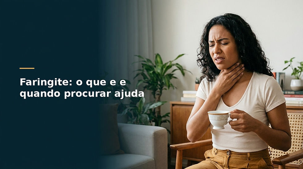 Faringite: o que e, como reconhecer e quando procurar ajuda