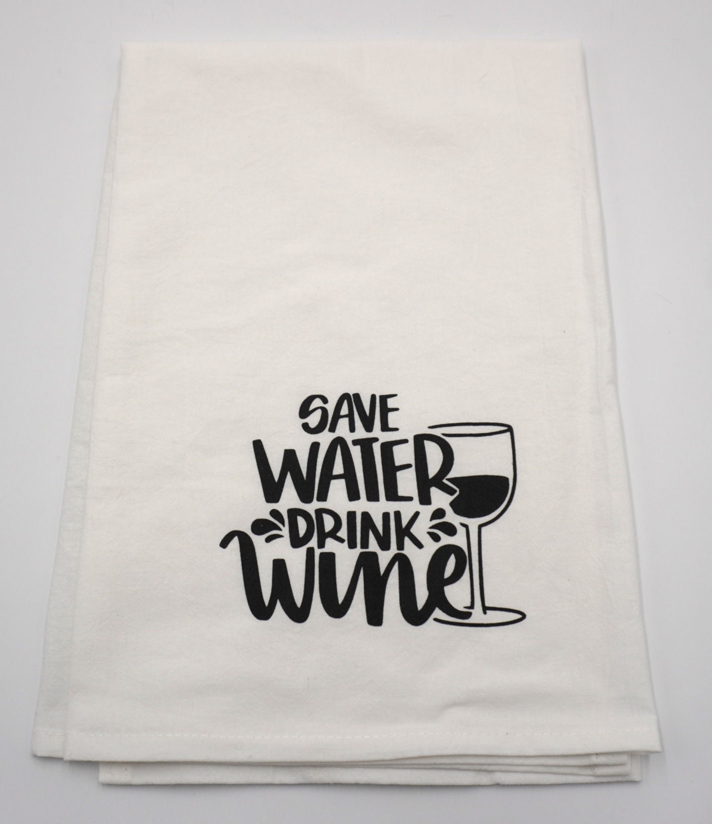 Save water, drink wine towel