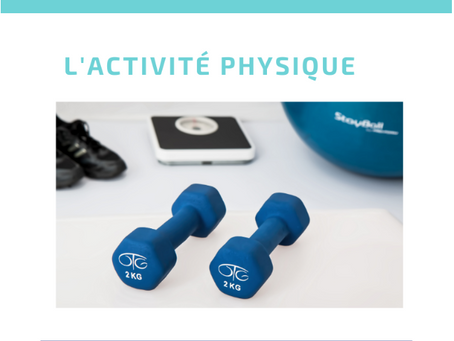 Les recommandations sur l'activité physique.
