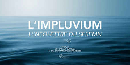 L'Impluvium, l'infolettre des sourciers et des minéraliers