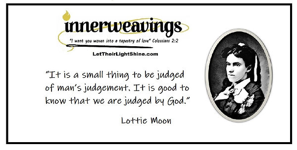 Lottie Moon Quote Judged by God.jpg