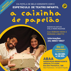 Espetáculo teatral "A Caixinha de Papelão" na ABAA, dia 12 de novembro