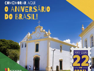 Prefeitura de Porto Seguro lança o projeto “22 de Abril – Aniversário do Brasil”