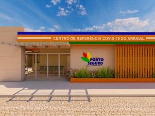 Porto Seguro anuncia inauguração de novo Hospital referência no combate ao covid-19