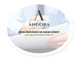 Vergi İncelemesi Ne Kadar Sürer?