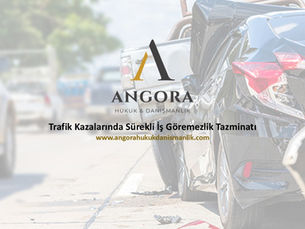 Trafik Kazalarında Sürekli İş Göremezlik Tazminatı Nasıl Hesaplanır?