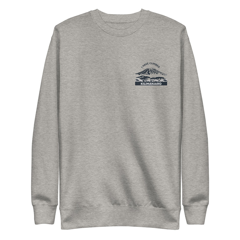 Thumbnail: I have climbed Kilimanjaro Premium Sweatshirt