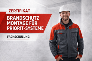 Zertifizierte Schulung zur Montage von Priorit Brandschutzsystemen für Monteure im baulichen Brandschutz