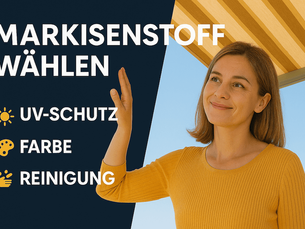 Markisenstoff wählen – Worauf achten bei UV-Schutz, Farbe & Reinigung