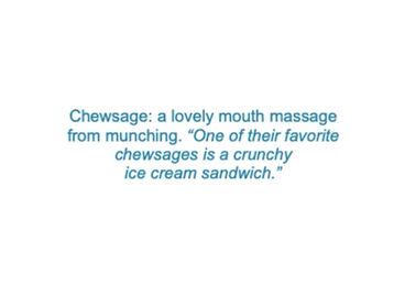 Chewsage