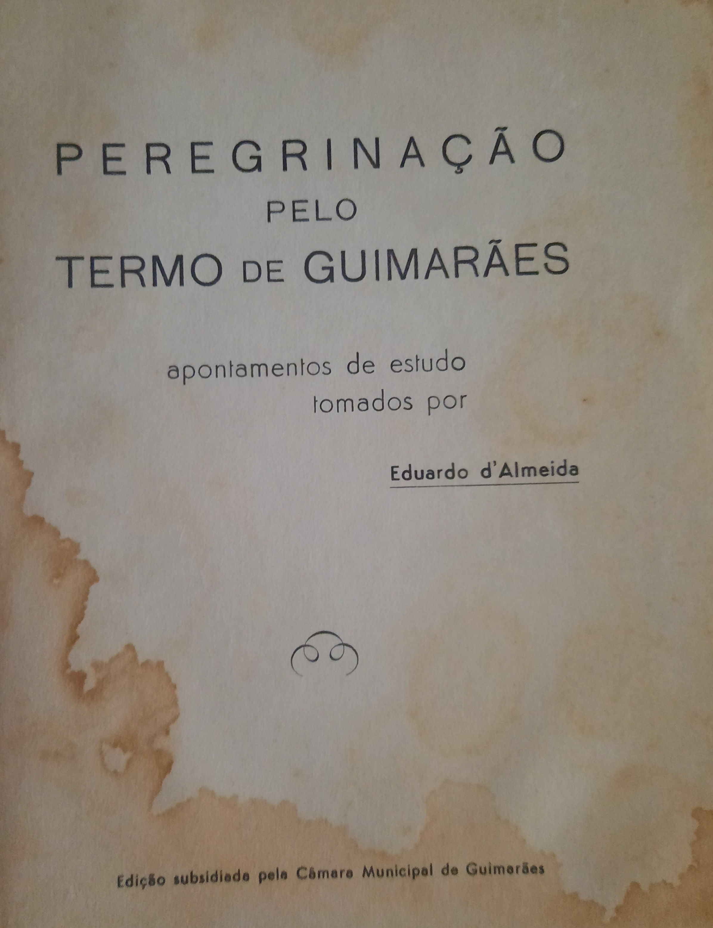 Peregrinação pelo termo de Guimarães