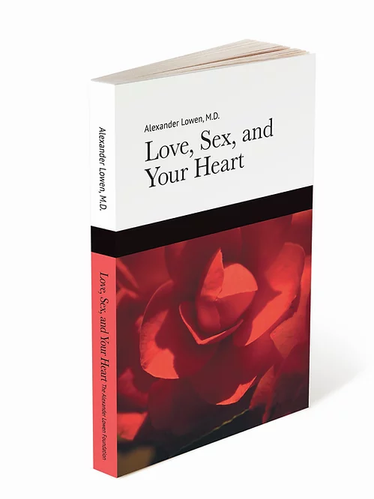 Love, Sex, & Your Heart | Lowen Foundation
