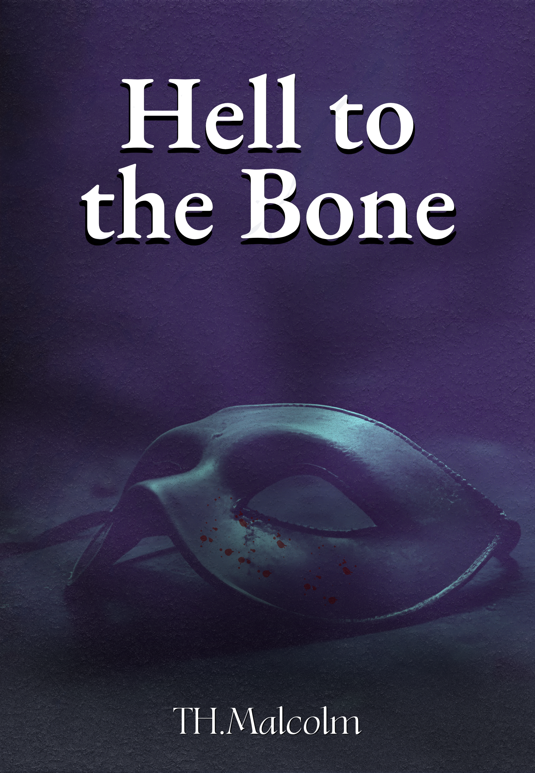 Hell to the Bone (Paperback)