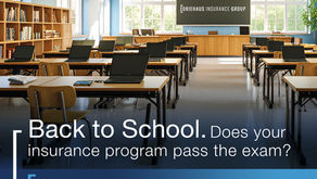 Back to School — Does your insurance program pass the exam?