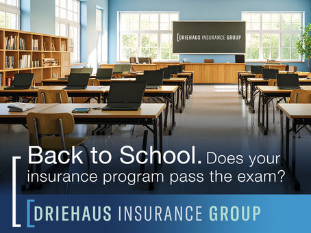 Back to School — Does your insurance program pass the exam?
